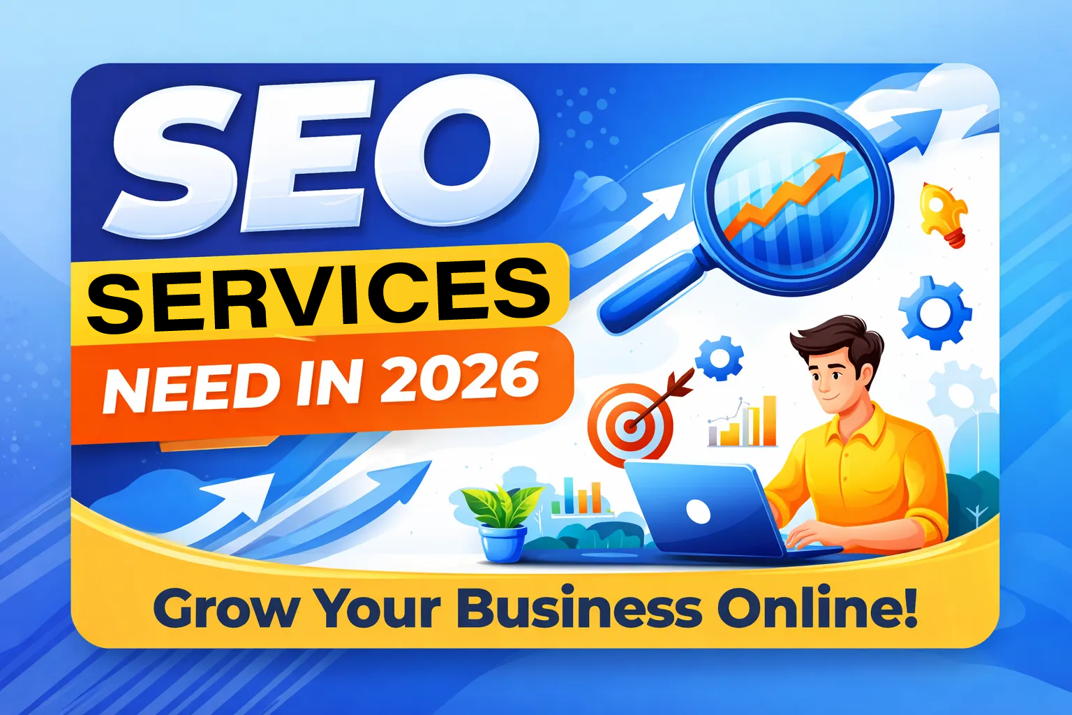 SEO Services need in 2026